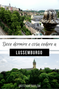 Dove dormire e cosa vedere a Lussemburgo