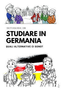 Studiare in Germania - Quali alternative ci sono?
