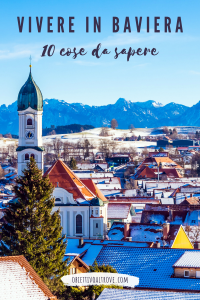 Vivere in Baviera - 10 cose da sapere