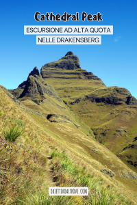 Escursione ad alta quota nelle Drakensberg: Cathedral Peak