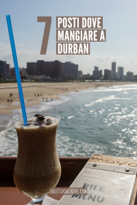 7 posti dove mangiare a Durban
